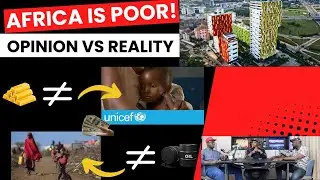 POVERTY In Africa Is Confusing! Opinion Vs Reality | Digging Deep!