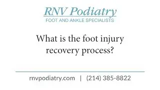 What Is The Foot Injury Recovery Process?
