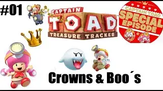 Captain Toad Treasure Tracker DLC #1 Crowns and Boo&acute;s (SPECIAL Episode New DLC)