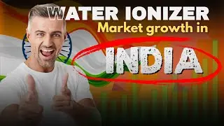 Water Ionizer Market Boom in India | Growing Demand Explained!
