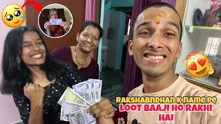 Raksha bandhan k name pe loot baaji ho rakhi hai ❤️😍 | Pyar bhen meri | Sushil Nath Vlogs