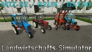 LS22 Modvorstellung - MTZ-82 / 82UK / BX100 V1.0.0.0  - Ls22 Mods
