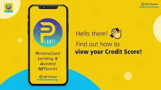 How to check Credit Score? | L&T Finance | PLANET