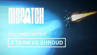 Dispatch - Epic Final Battle Uncencored