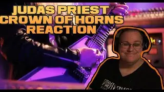 Hurm1t Reacts To Judas Priest - Crown of Horns