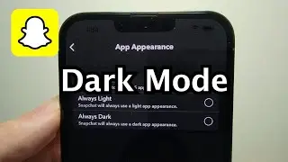 Snapchat for iPhone- How to Turn On Dark Mode