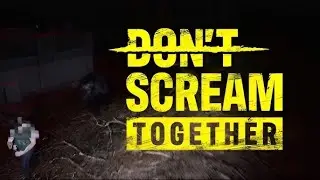 Don't Scream Together -  Gameplay & Review (Co-op Horror)