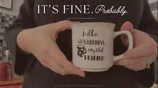 January Is Rude | Overwhelm, Tea & Leaving the Lights On