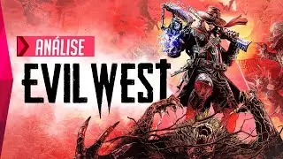 EVIL WEST &eacute; um Jogo de A&ccedil;&atilde;o MUITO Divertido - AN&Aacute;LISE/REVIEW