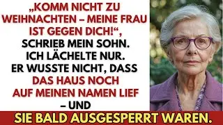 „Komm nicht zu Weihnachten – meine Frau ist gegen dich!“, schrieb mein Sohn. Ich lächelte nur …