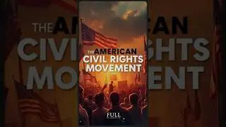 The American Civil Rights Movement: A Struggle for Equality