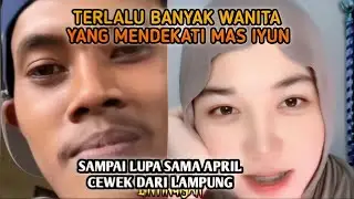 MAS IYUN GAK INGET SAMA APRIL‼️ SANGKING BANYAKNYA AKUN MAS IYUN LUPA SAMA APRIL#masiyun#sobatngaret