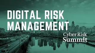 Digital Risk Management: Lessons Learned in the Current Environment