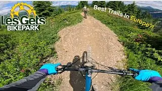 Les Gets Bike Park | The Best Trails In Europe?