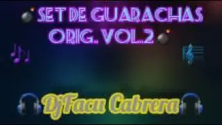 💣Set. De Guarachas Orig. Vol.2💣 🎧DjFacu Cabrera🎧