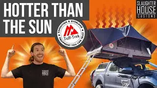 TUFF-TREK ROOF TENT INSULATION UPGRADE: SHC REVIEWS