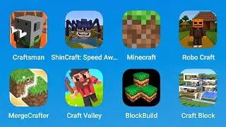 Craftsman, ShinCraft, Minecraft, Robo Craft, MergeCrafter, Craft Valley, BlockBuild, Craft Block
