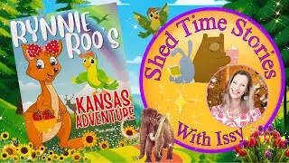 Rynnie Roo's Kansas Adventure | Shed Time Stories
