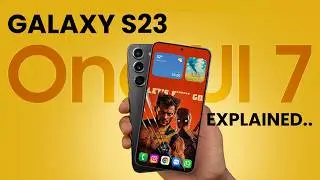 ONE UI 7 on S23 After 60 Days &ndash; Is It Still Worth the Hype?