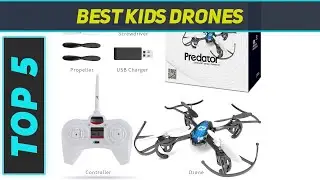 Top 5 Best Kids Drones in 2023
