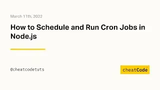 How to Schedule and Run Cron Jobs in Node.js