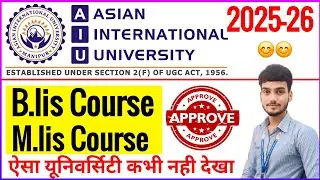 Asian international university B.lis or M.lis Course valid or not 2025 || Aiu B.lis valid