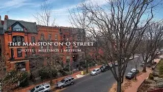 The Mansion on O Street