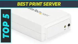 Top 5 Print Server in 2023