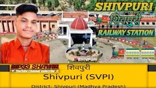 Shivpuri Railway station over all View, Shivpuri Madhya Pradesh