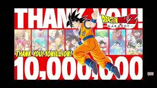 Dragon Ball Z KAKAROT 10 million Thanks Trailer 