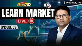 #Episode35 - Learn Market Live || आज के बाजार का हाल || NK Stock Talk ||
