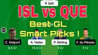 ISL vs QUE  #PSL T20 Match GL Smart Picks  ..