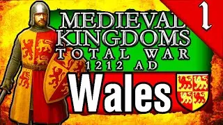 RISE OF WALES! Medieval Kingdoms 1212AD Total War Wales Campaign Gameplay #1