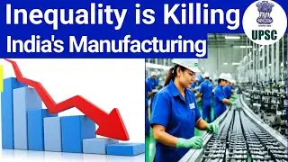 Manufacturing Sector In India | Manufacturing Industries In India | Manufacturing Industries UPSC 