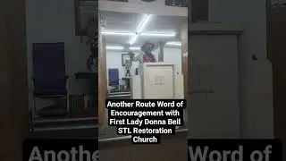 Another Route Word of Encouragement with First Lady Donna Bell #jesus  #bookofmatthew #fyp #route