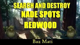 Call Of Duty Black Ops 3: Nade Spots ( Search and Destroy ) Redwood w/ Baz Mati