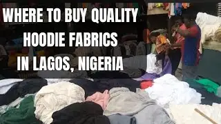 How to Identify & Buy High-quality Hoodie Fabrics in Lagos, Nigeria #hoodie