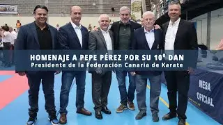Homenaje a Pepe Pérez, presidente de la Federación Canaria de Karate, por su 10⁰ DAN