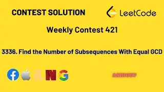 3336. Find the Number of Subsequences With Equal GCD || Weekly Contest 421 || Leetcode || Hindi