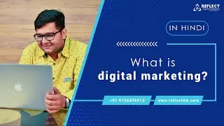Chapter 1: What is Digital Marketing? | Hindi | Digital Marketing series.