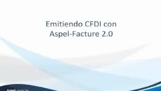 C&oacute;mo emitir Factura Electr&oacute;nica CFDI con Aspel-FACTURe