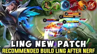 LING NEW PATCH || RECOMMENDED BUILD LING AFTER NERF!!🔥🔥 LING TOP GLOBAL GAMEPLAY | LING MONTAGE MLBB