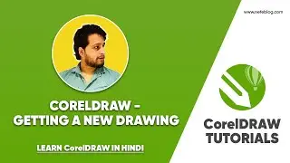 New DRAWING open in CorelDRAW (हिंदी) - Every CorelDRAW user should Know