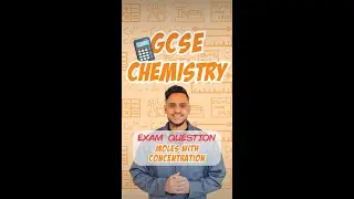 GCSE Chemistry: Exam Question | Moles with Concentration
