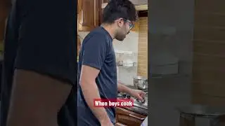 When Boys try to Cook