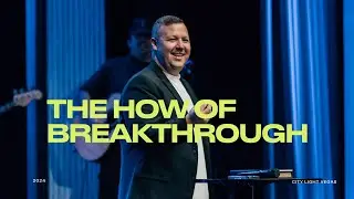 The How Of Breakthrough | Jabin Chavez | City Light Church