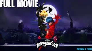 Miraculous: Ladybug & Cat Noir, The Full Movie in English| Netflix Reviews & Facts