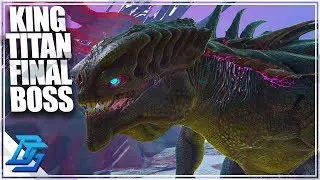 ARK FINAL BOSS FIGHT, KING TITAN BOSS FIGHT - Ark Extinction DLC Part 43