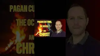 Pagan Customs, The Occult, And Christ | Video online NOW!