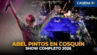 ABEL PINTOS EN COSQUÍN 2026 🔥Show completo | Emoción total y una Plaza rendida a sus pies | Cadena 3